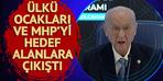 MHP lideri Bahçeli'den sert sözler!