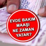 Evde bakım maaşı yatan iller sorgulama 15 Ağustos 2025 | Evde bakım maaşı ne zaman yatacak, yattı mı, ayın kaçında verilecek? Evde bakım aylığı ne kadar oldu, zamlı mı yatacak? İşte ödeme tarihi bilgisi!