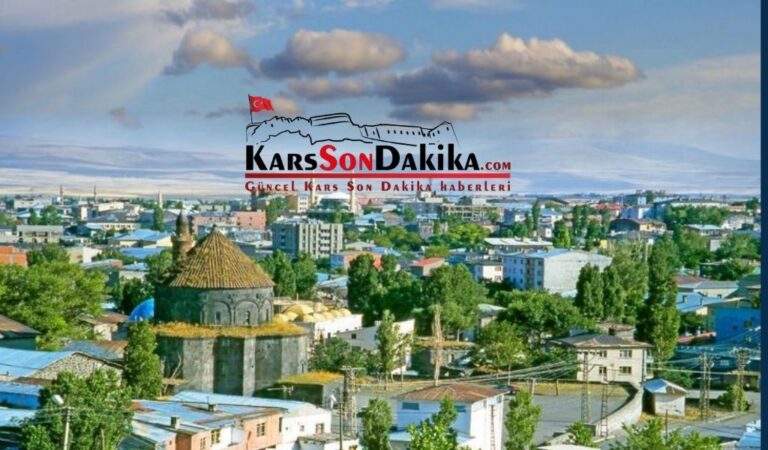 Kars gündemini anında takip edin Kars son dakika haberleri ve güncel gelişmeler